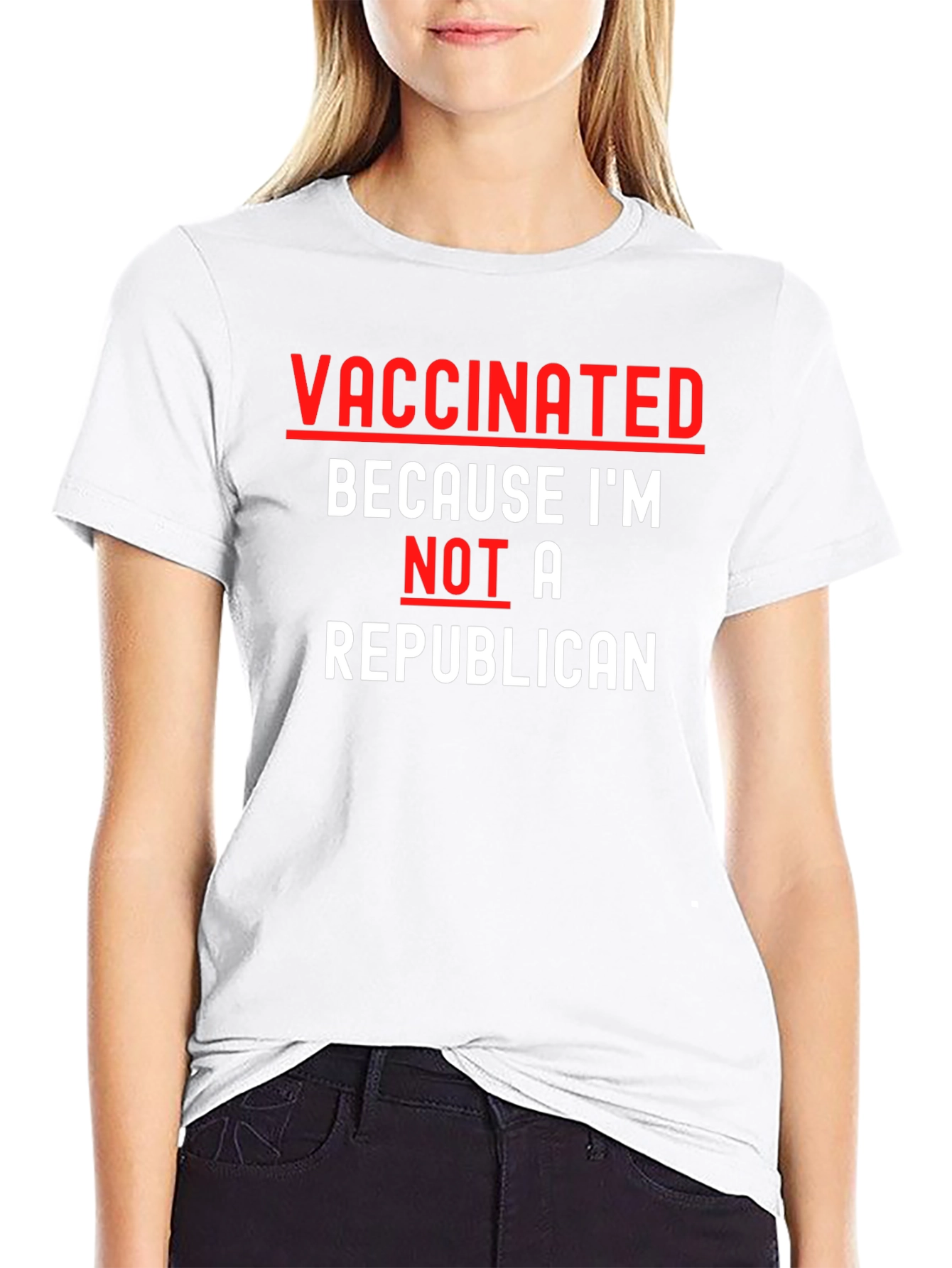 Vaccinated Because Im Not A Republican T-Shirt