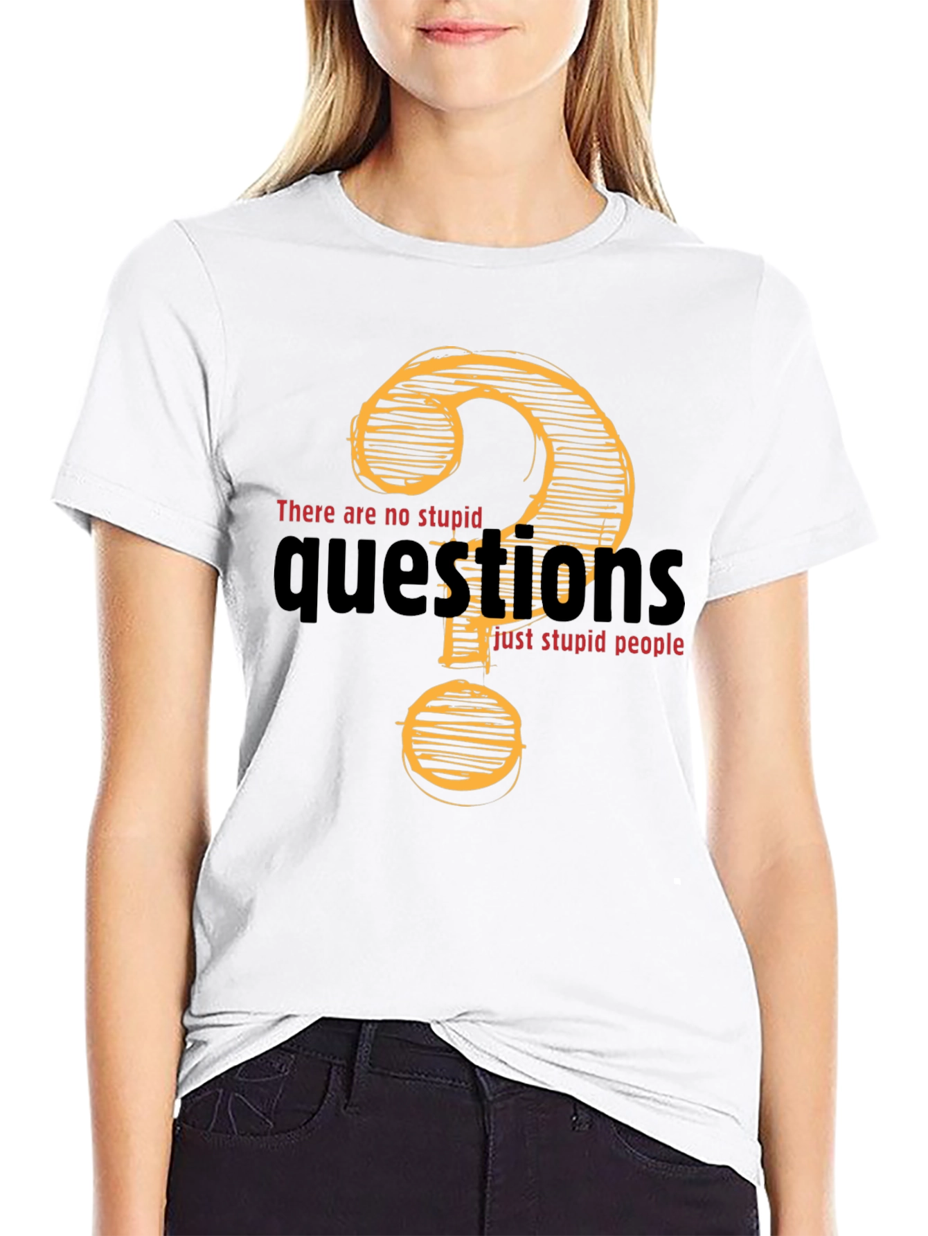 Funny Sarcastic Questions T-Shirt