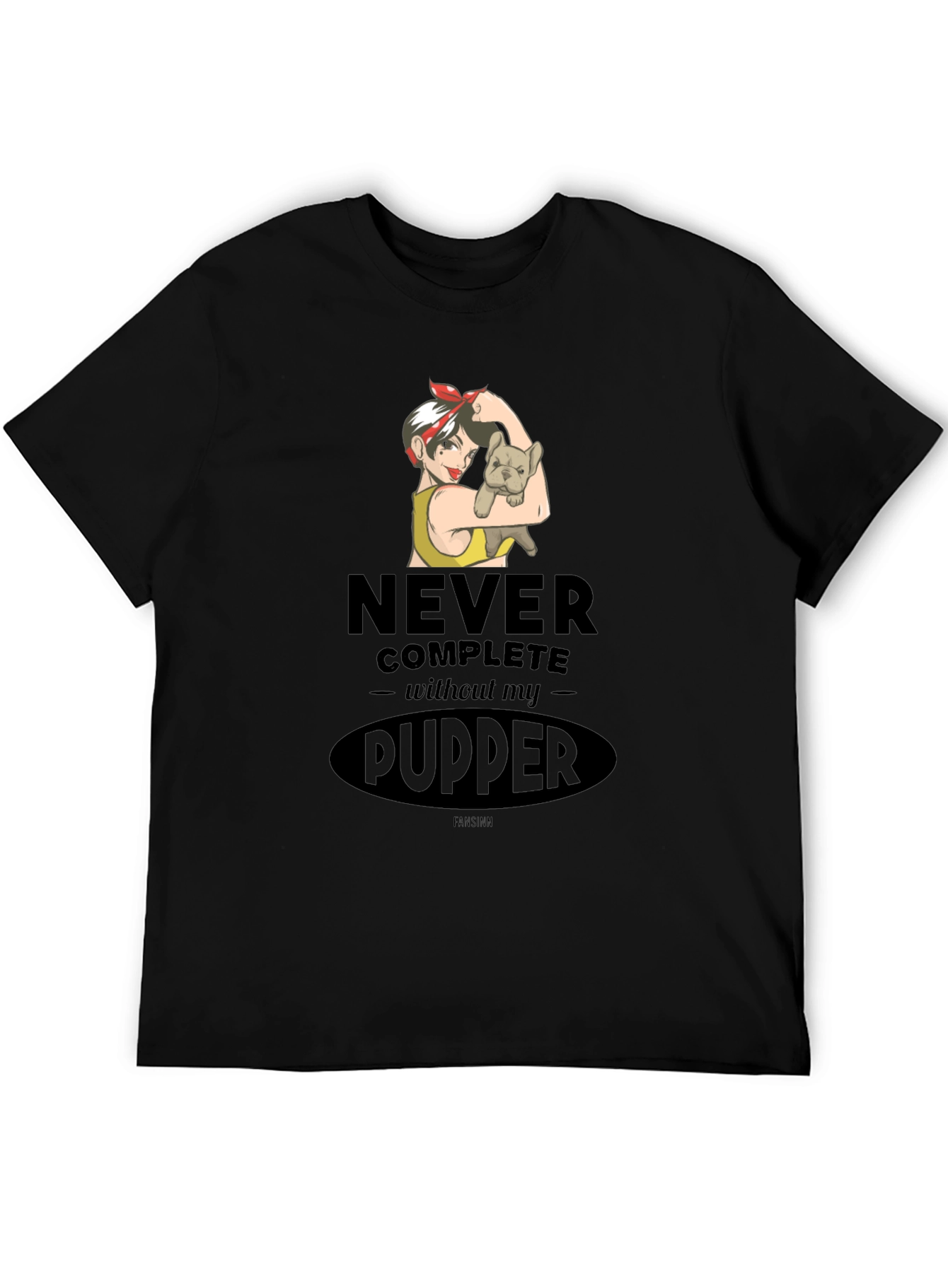 Never Complete Without My Pupper Graphic T-Shirt