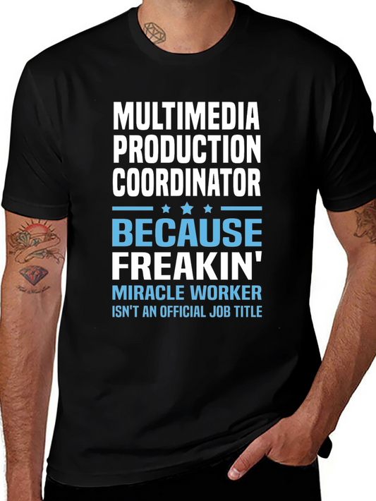 Multimedia Production Coordinator T-Shirt