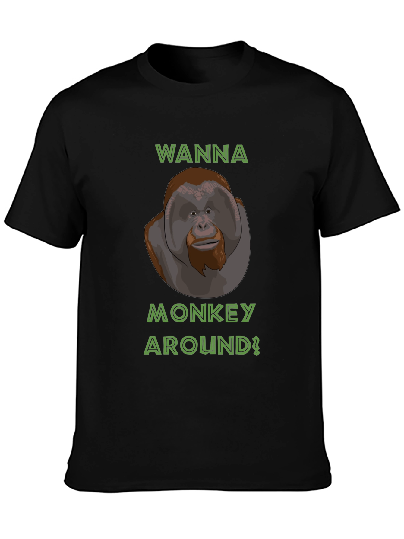 Wanna Monkey Around T-Shirt