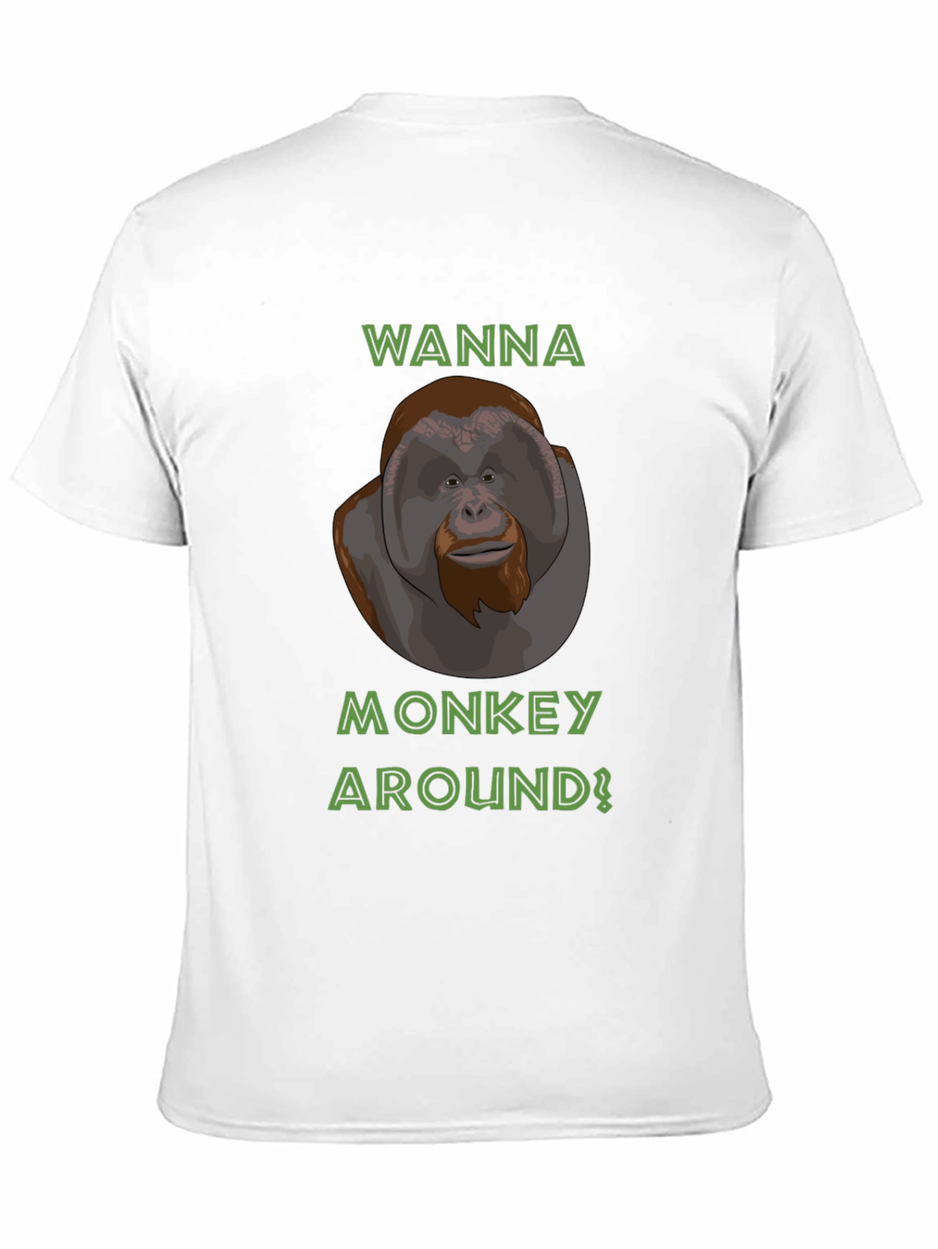 Wanna Monkey Around T-Shirt