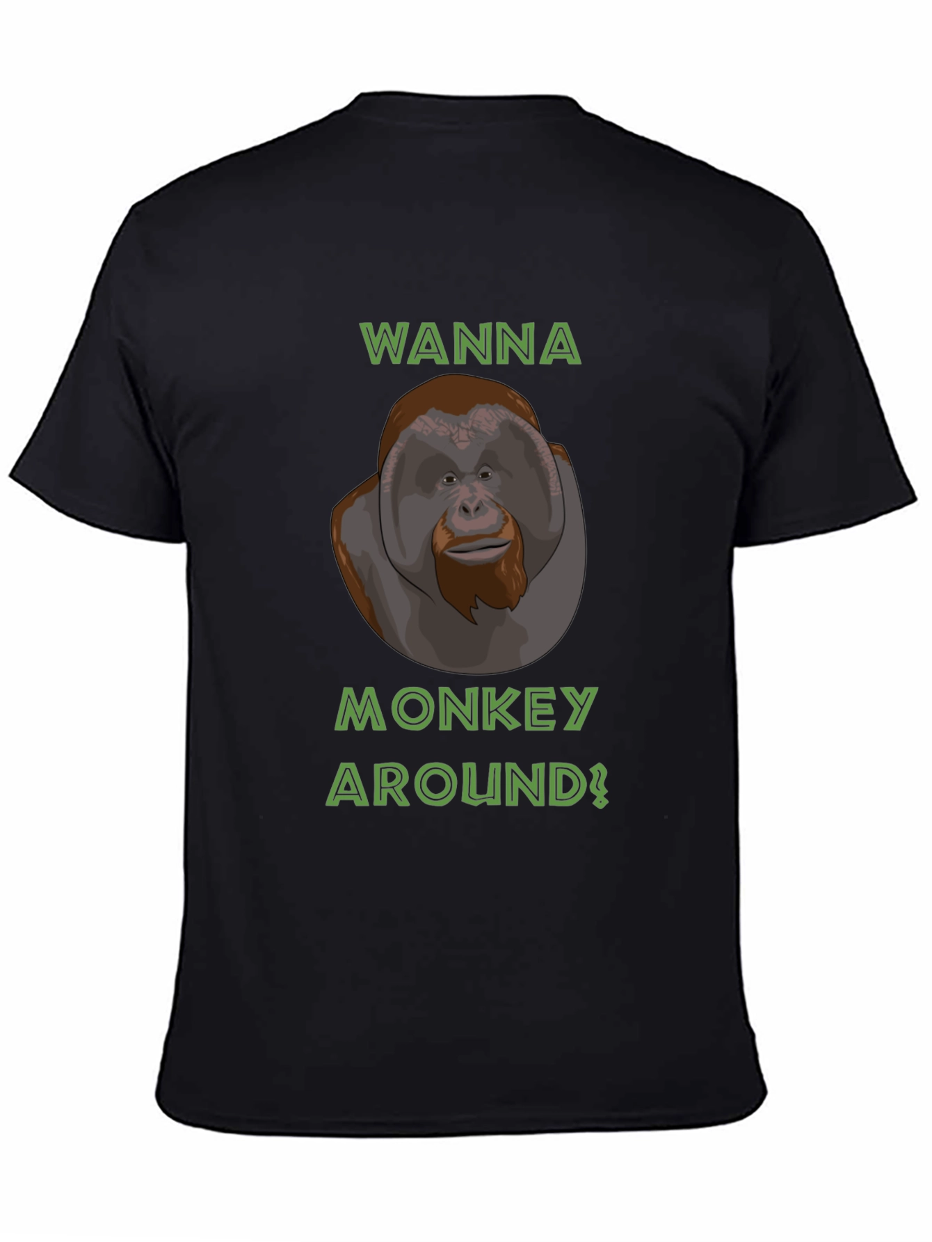 Wanna Monkey Around T-Shirt