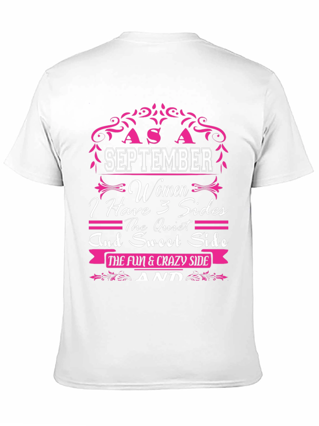 September Women T-Shirt - 3 Sides: Quiet Sweet Crazy