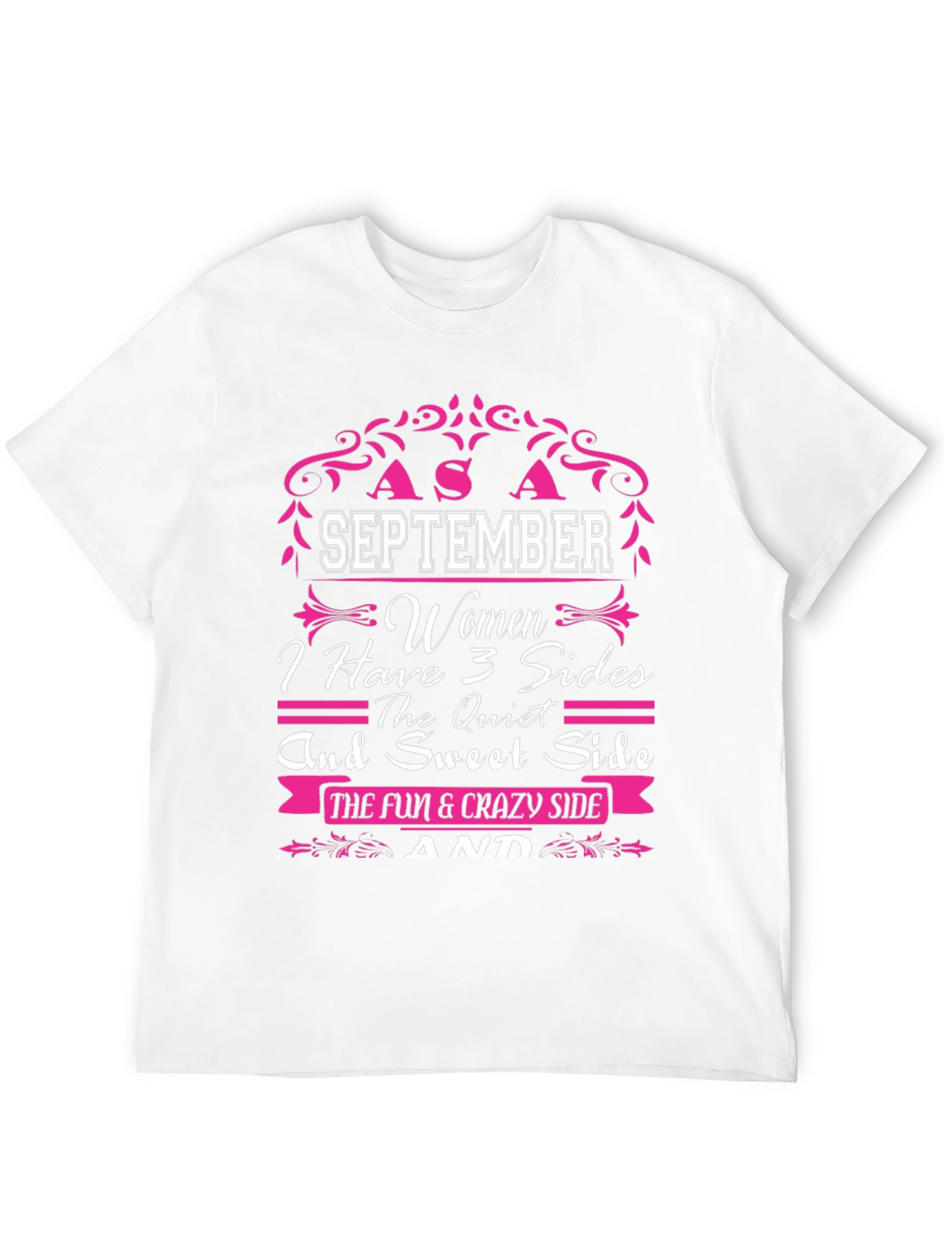September Women T-Shirt - 3 Sides: Quiet Sweet Crazy