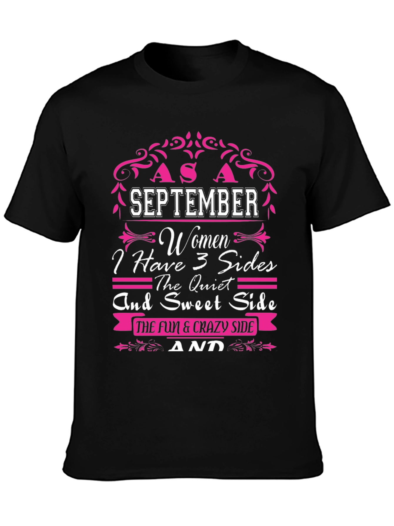 September Women T-Shirt - 3 Sides: Quiet Sweet Crazy