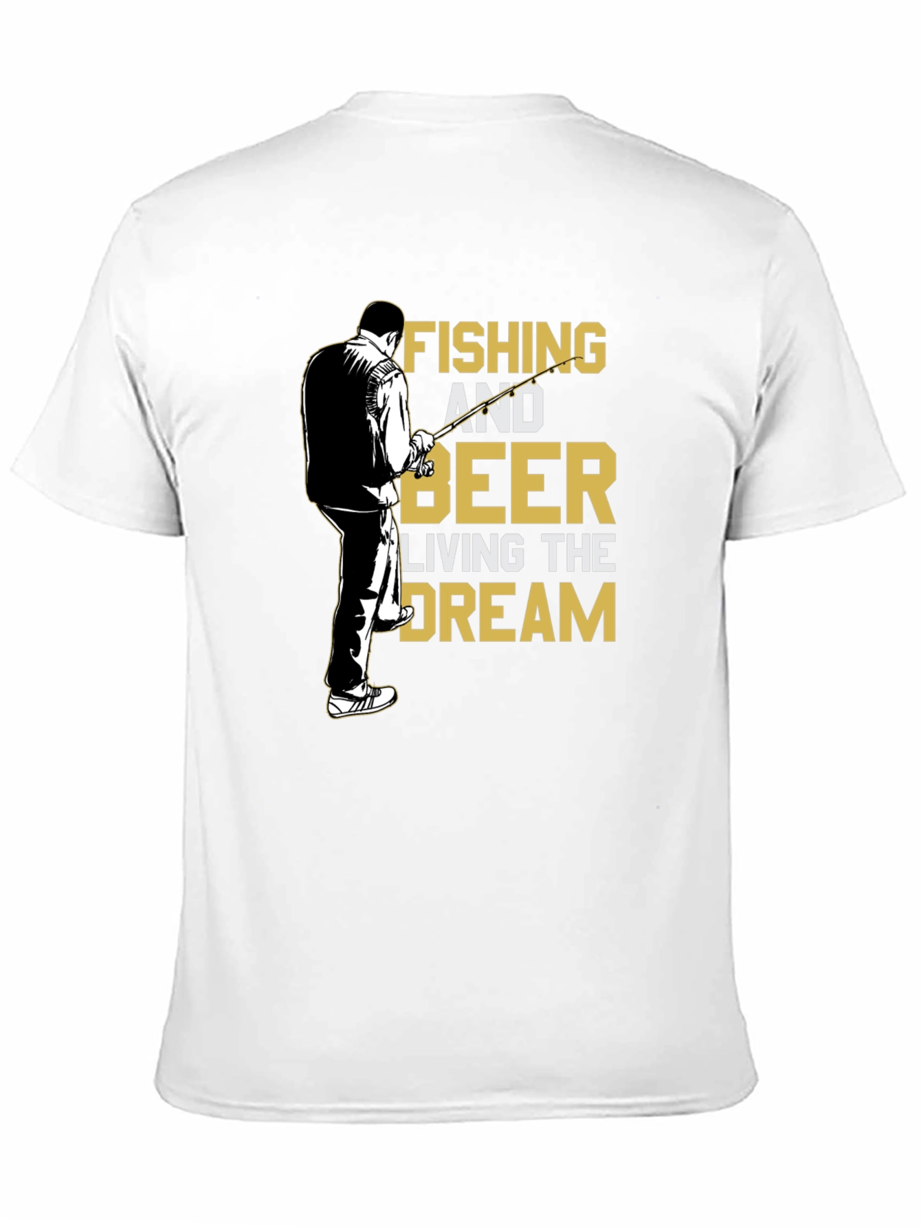 Fishing and Beer T-Shirt - Living the Dream Tee
