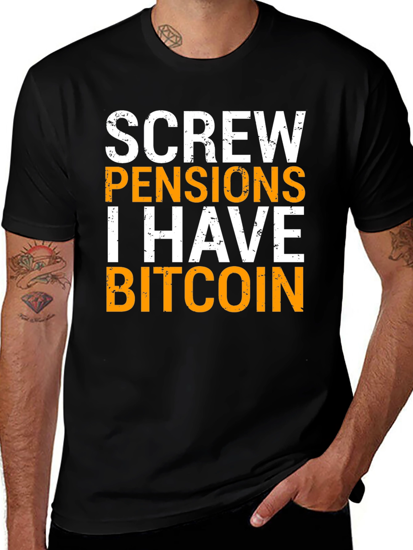 Screw Pensions I Have Bitcoin Graphic Tee