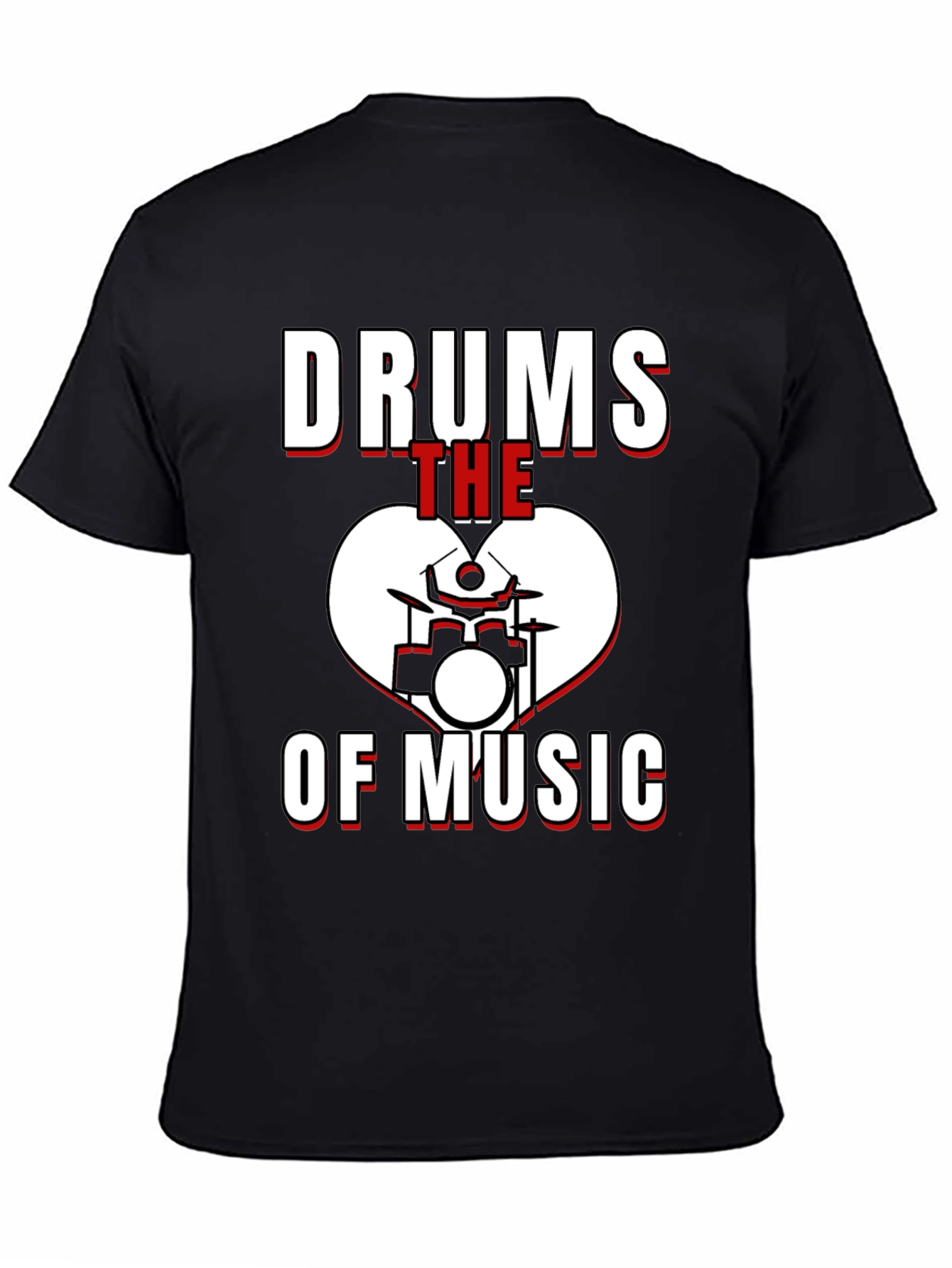 Drums The Heart Of Music Graphic T-Shirt