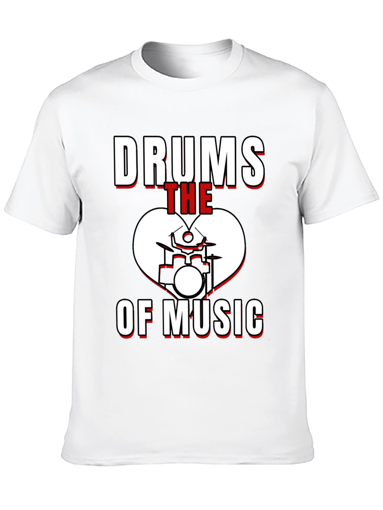 Drums The Heart Of Music Graphic T-Shirt