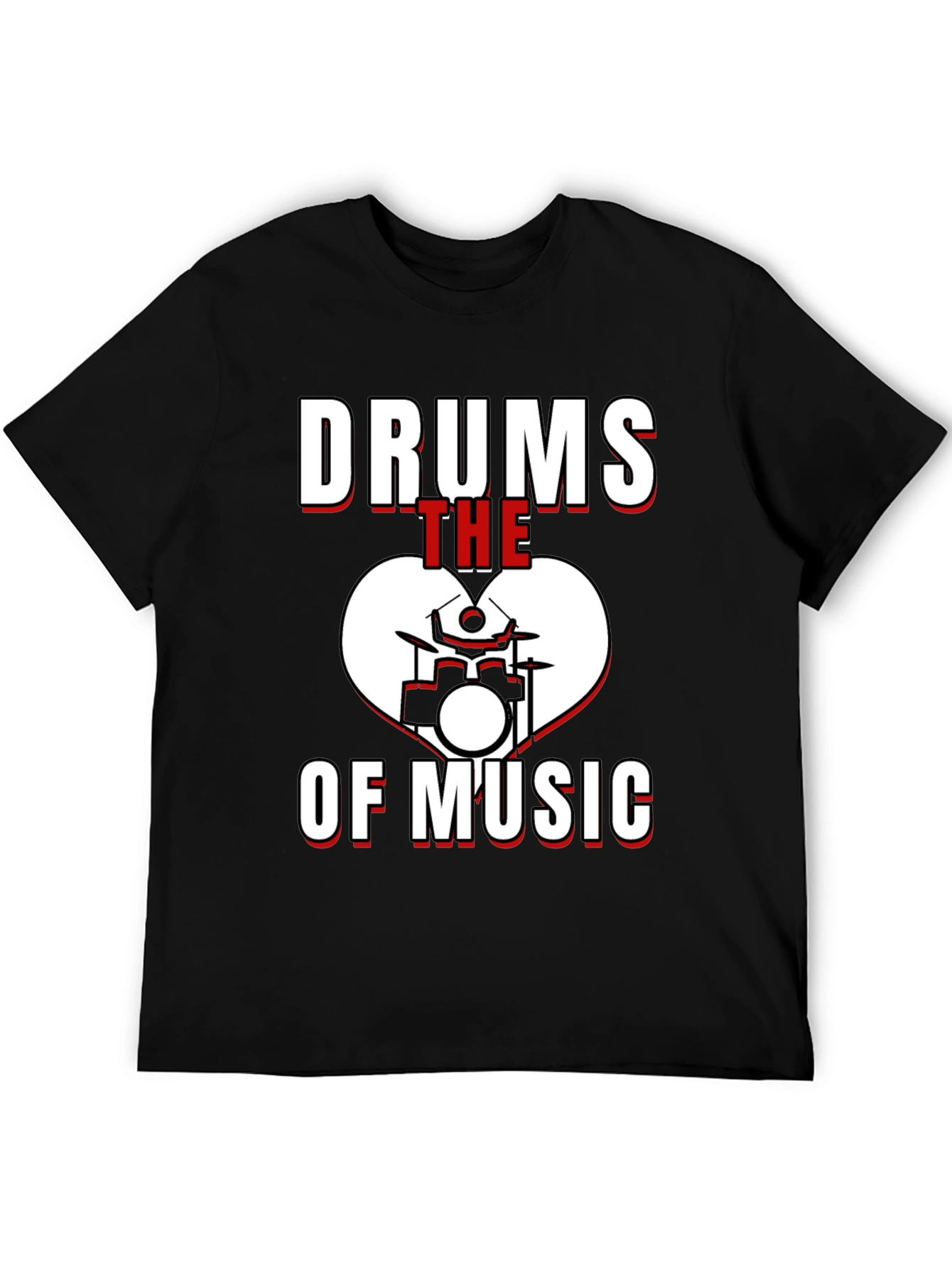 Drums The Heart Of Music Graphic T-Shirt