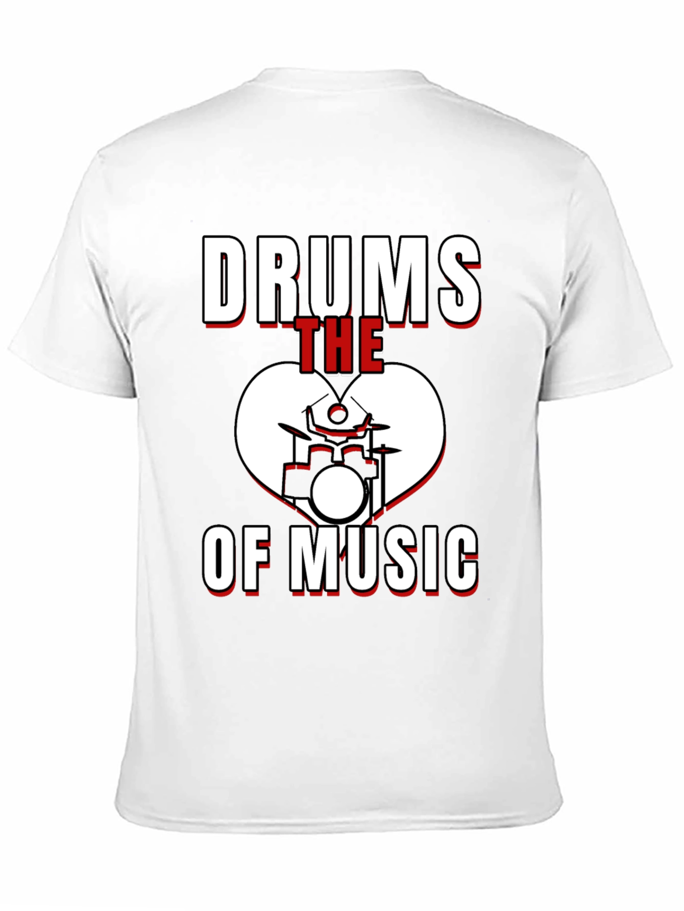 Drums The Heart Of Music Graphic T-Shirt