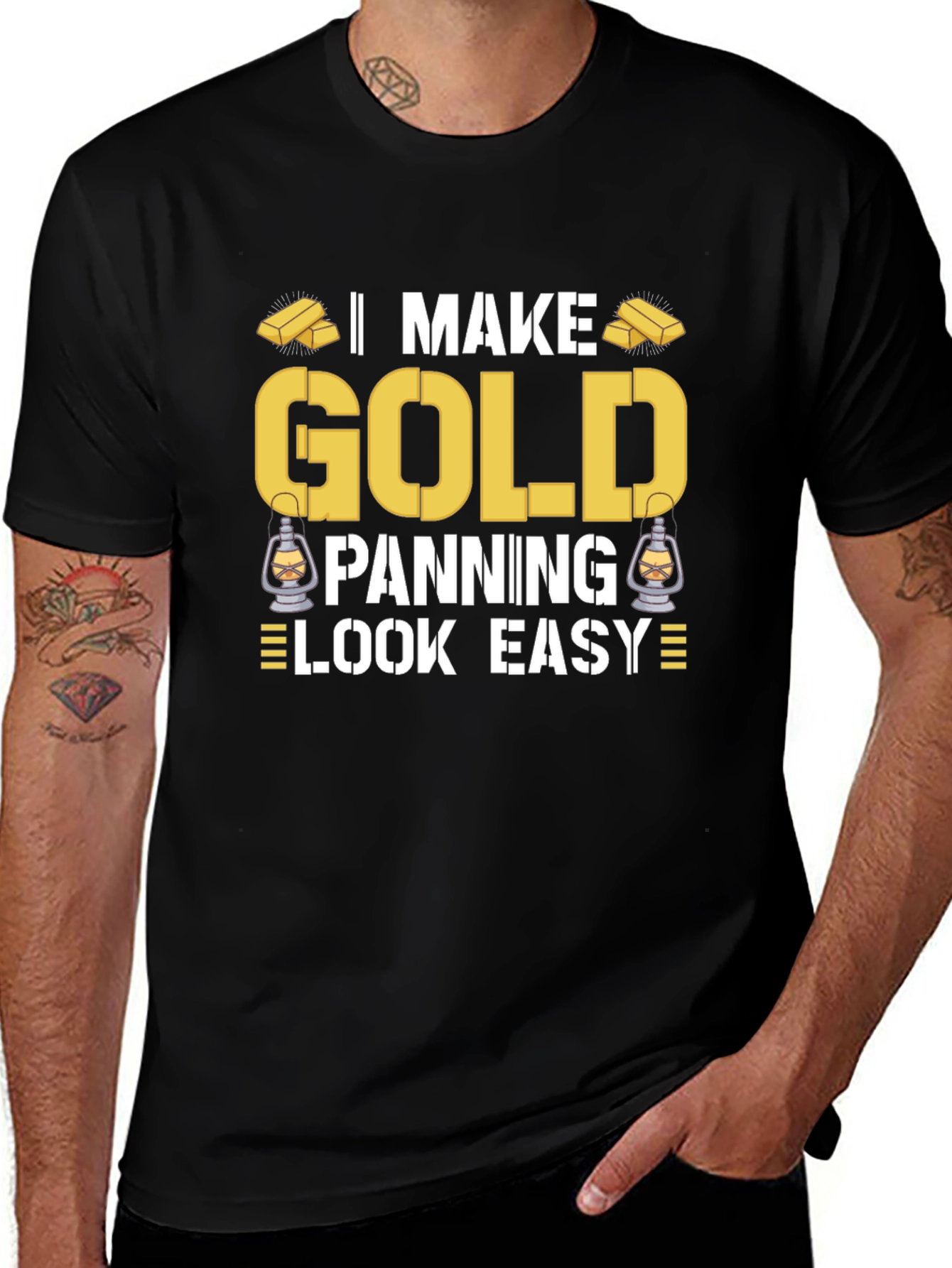 I Make Gold Panning Look Easy T-Shirt