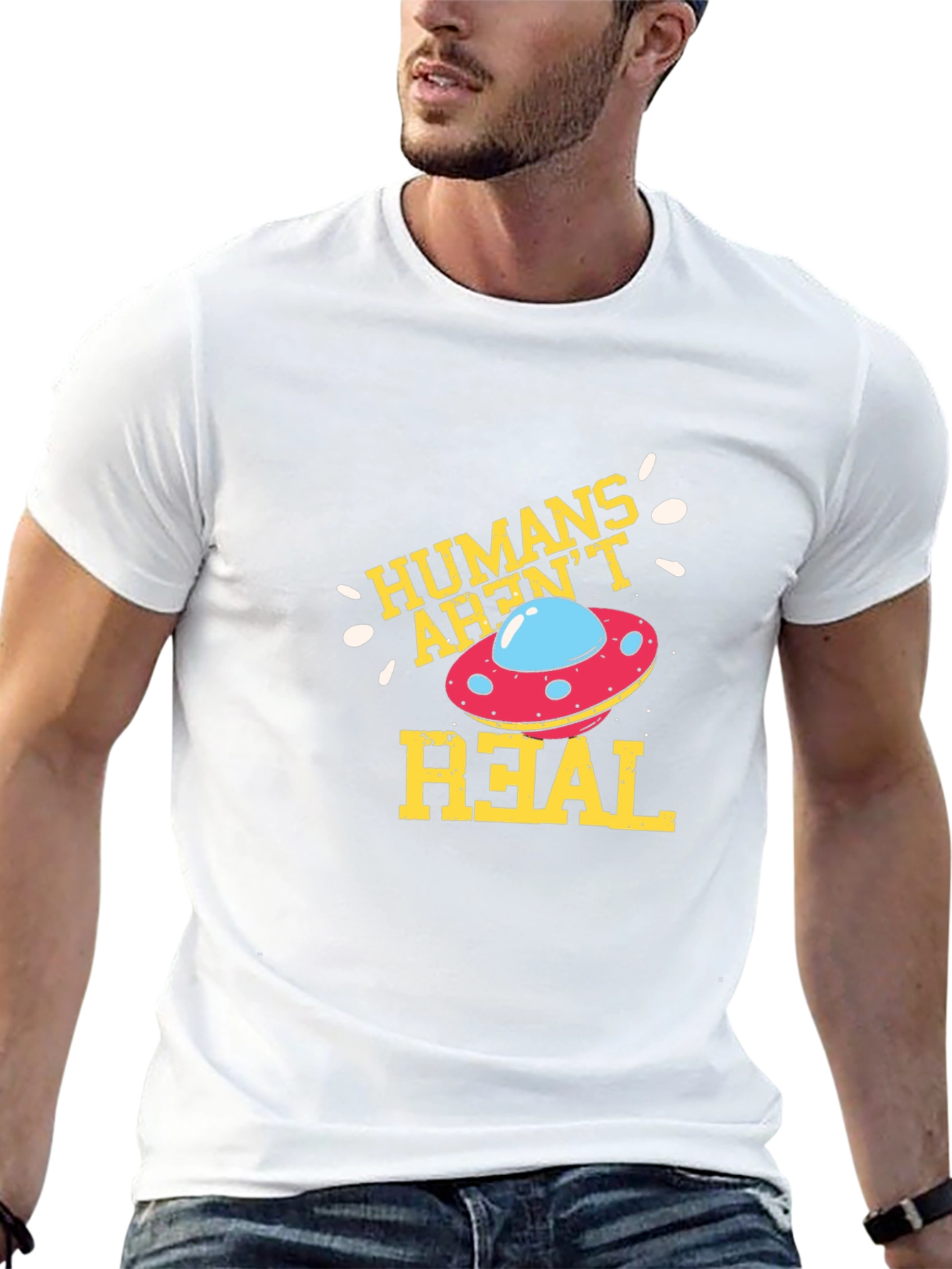 Humans Arent Real Alien UFO Graphic T-Shirt