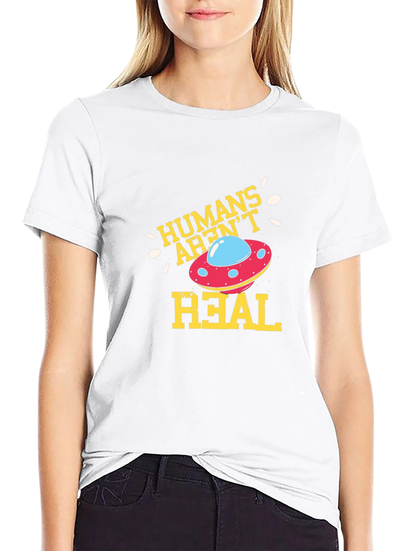 Humans Arent Real Alien UFO Graphic T-Shirt
