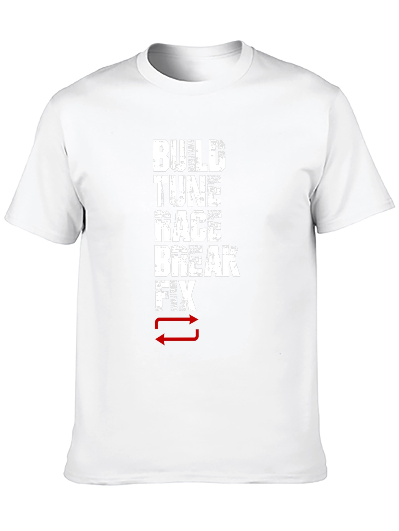 Build Tune Race Break Fix Repeat Graphic T-Shirt