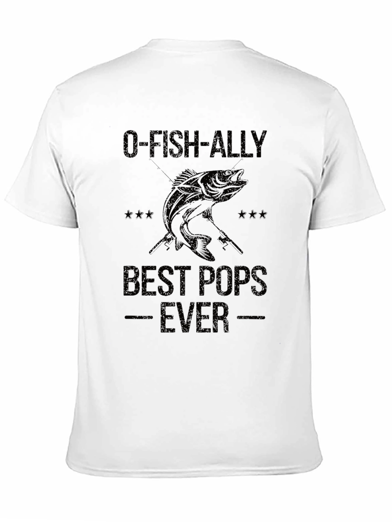 O-FISH-ALLY Best Pops Ever T-Shirt