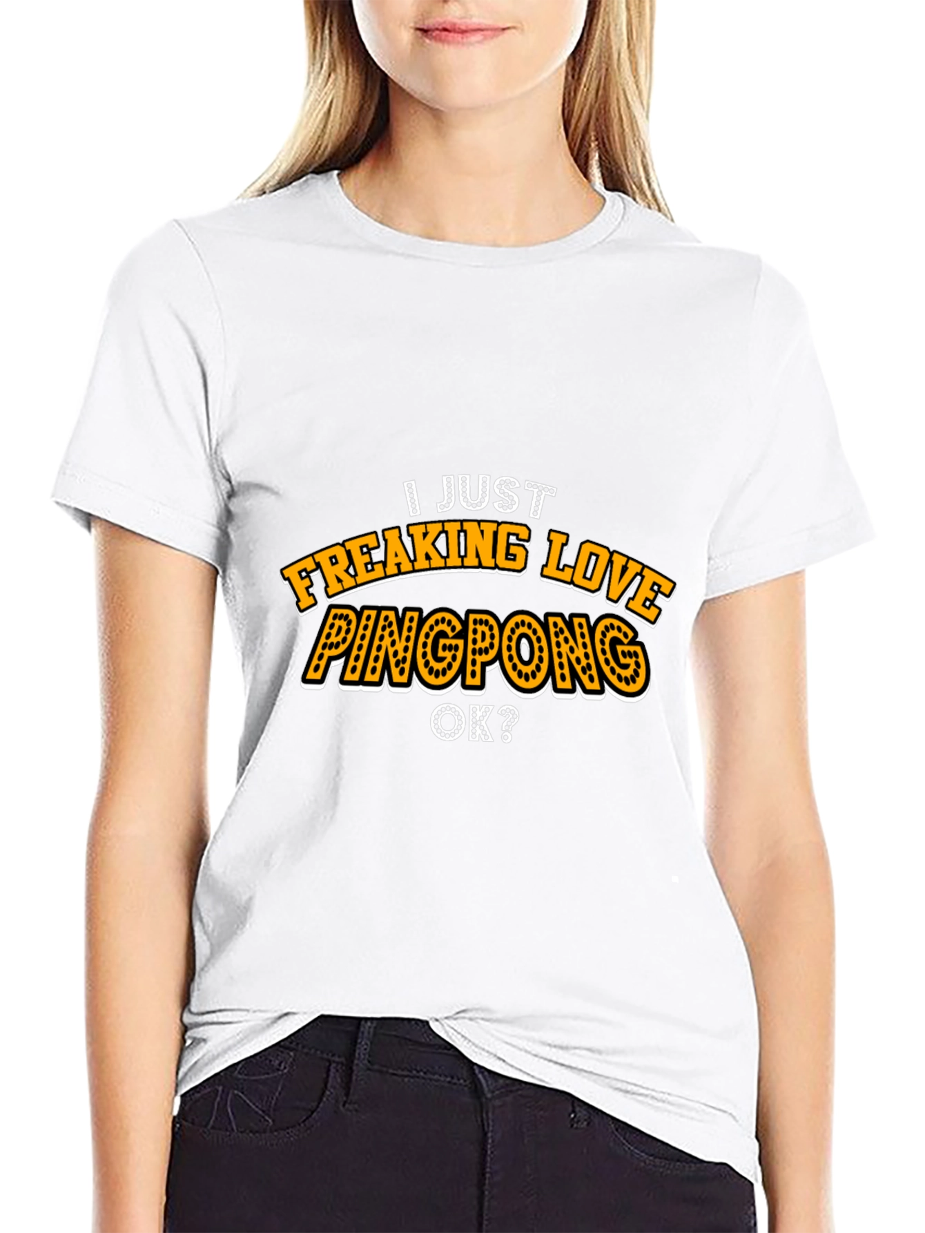 I Just Freaking Love Pingpong T-Shirt
