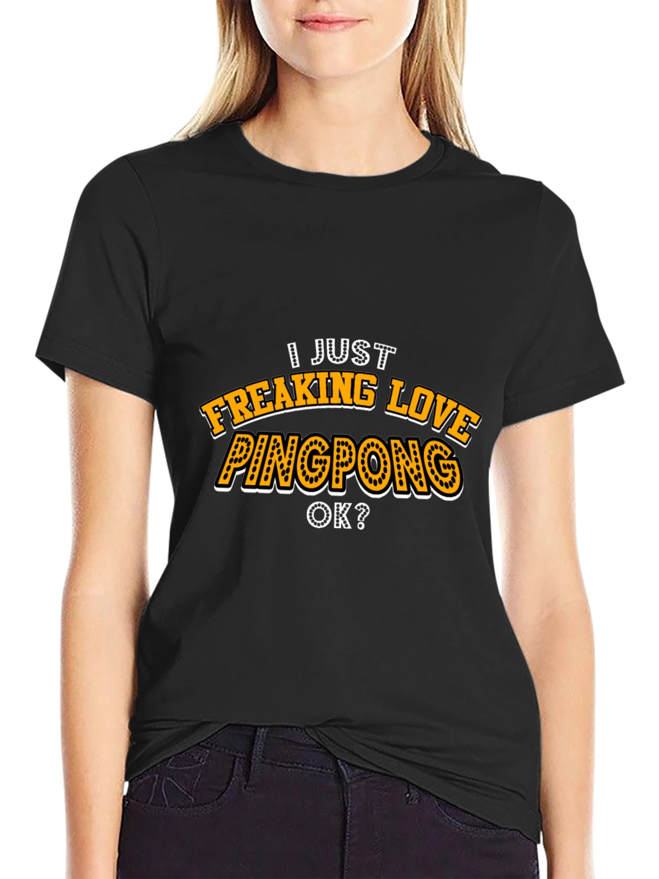 I Just Freaking Love Pingpong T-Shirt