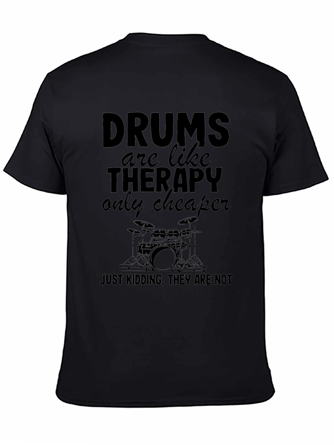 Drums are Like Therapy Mens T-Shirt