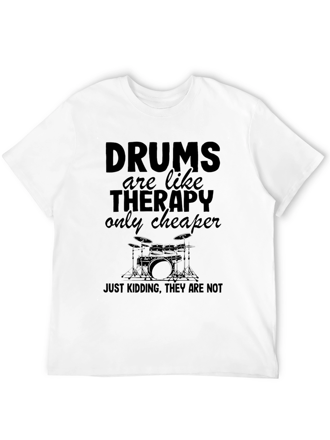 Drums are Like Therapy Mens T-Shirt