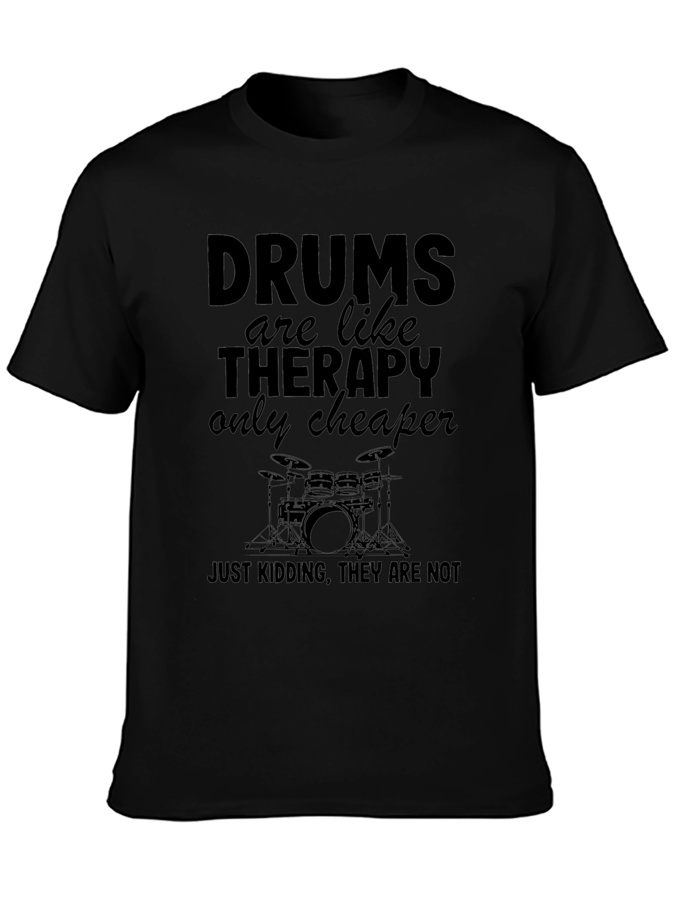 Drums are Like Therapy Mens T-Shirt