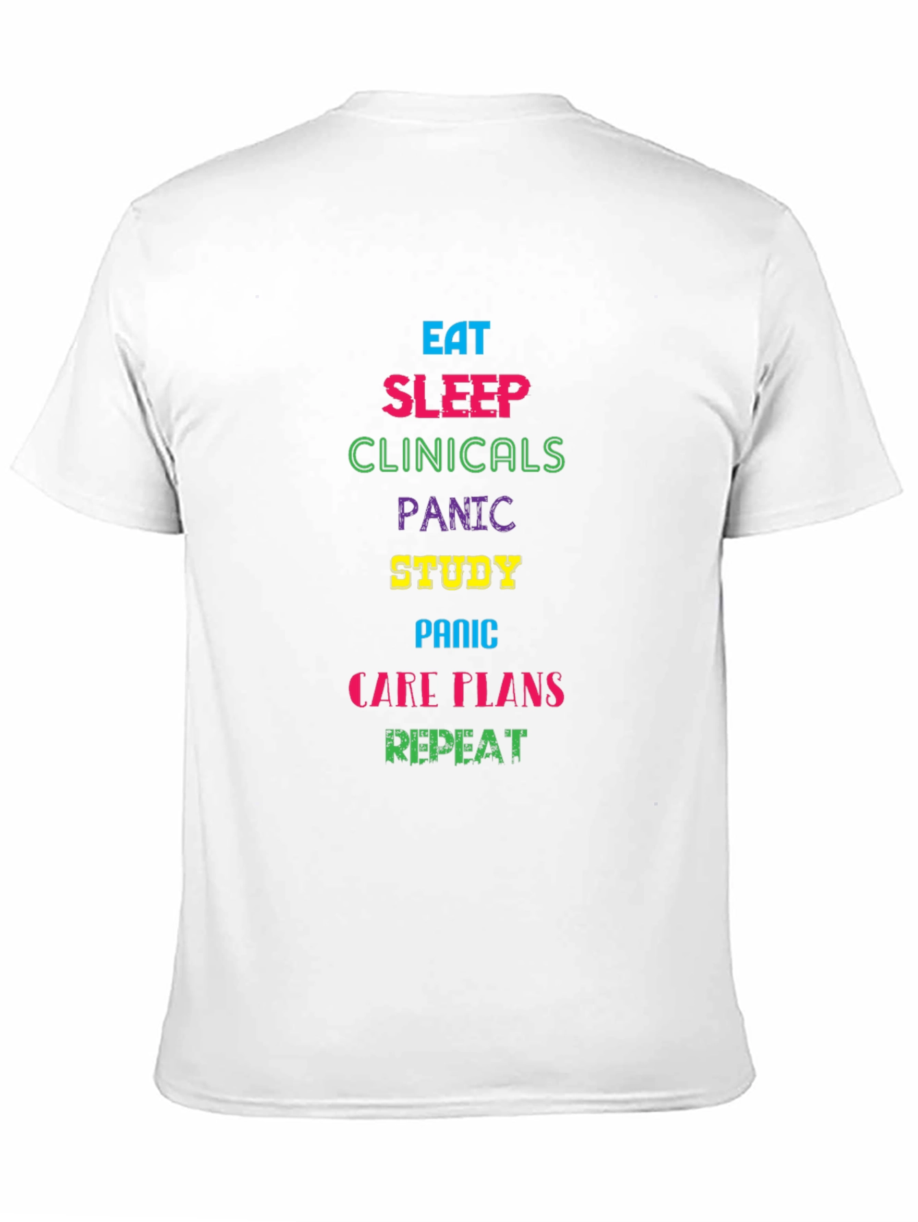 Eat Sleep Clinicals T-Shirt