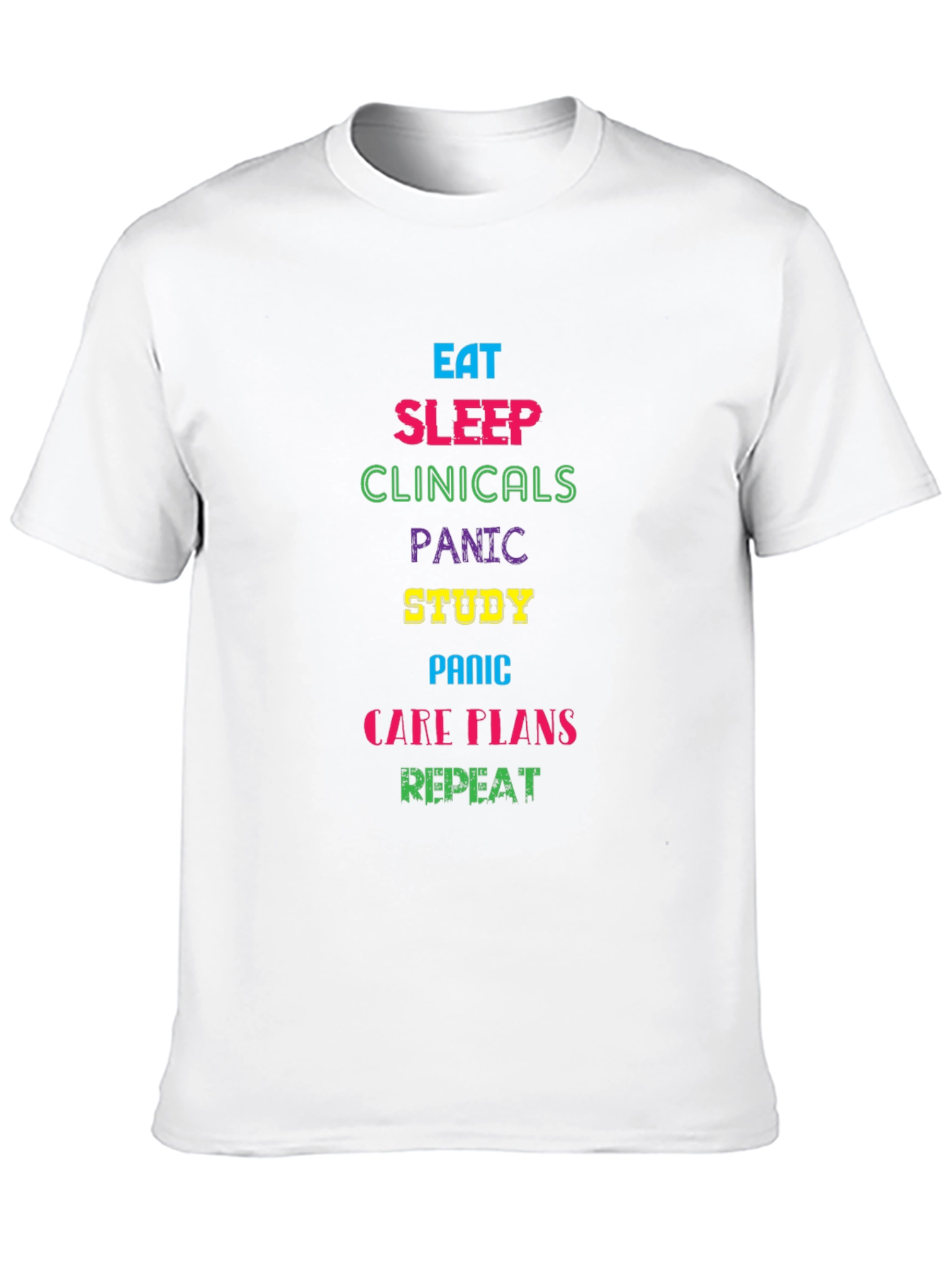 Eat Sleep Clinicals T-Shirt