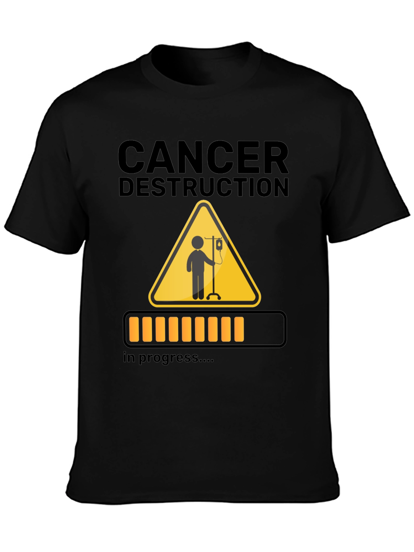 Cancer Destruction T-Shirt - Progress Loading