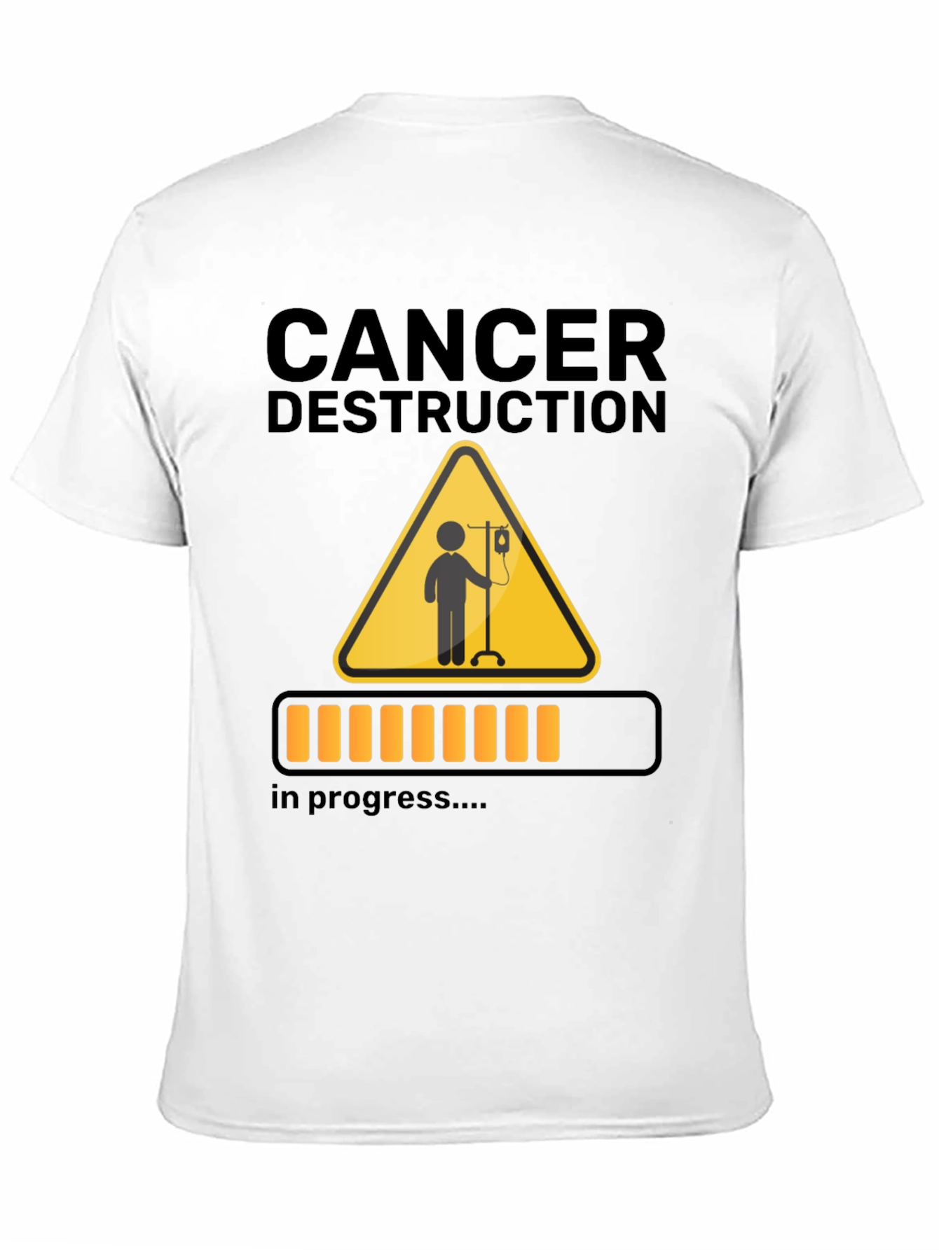 Cancer Destruction T-Shirt - Progress Loading