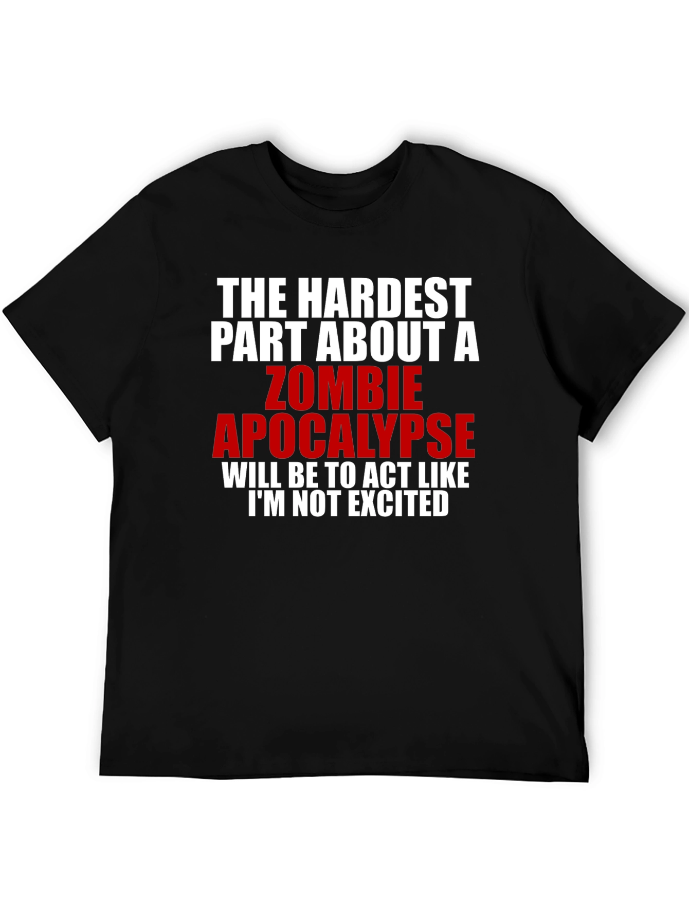 Zombie Apocalypse Graphic Tee Funny Novelty T-Shirt