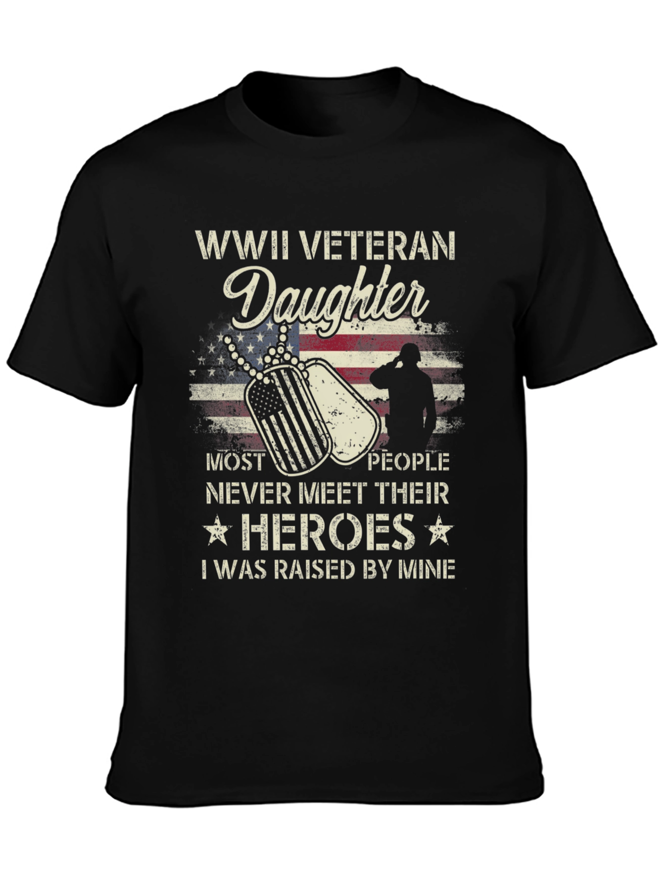 WWII Veteran Daughter T-Shirt - Honor Your Hero
