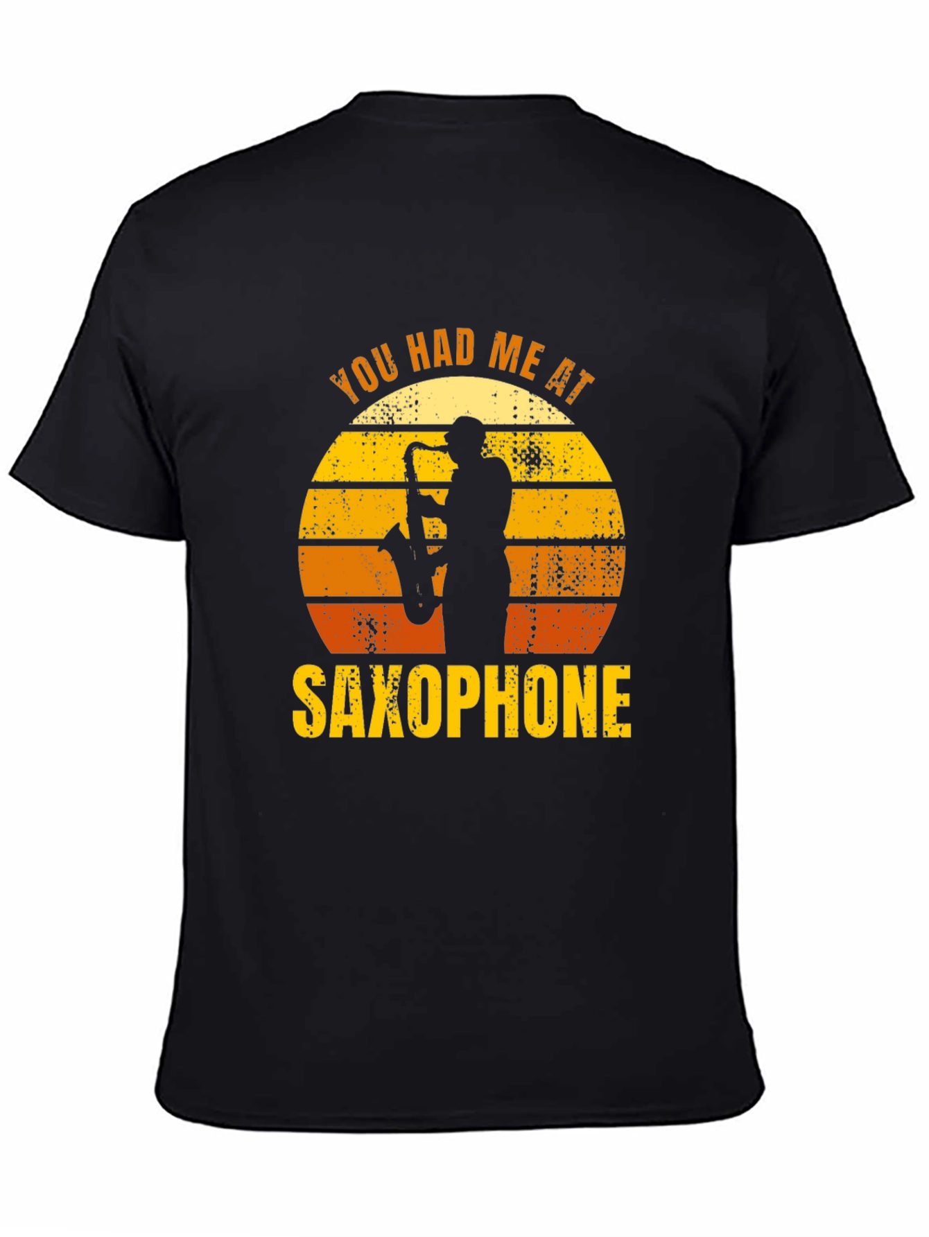 You Had Me At Saxophone T-Shirt