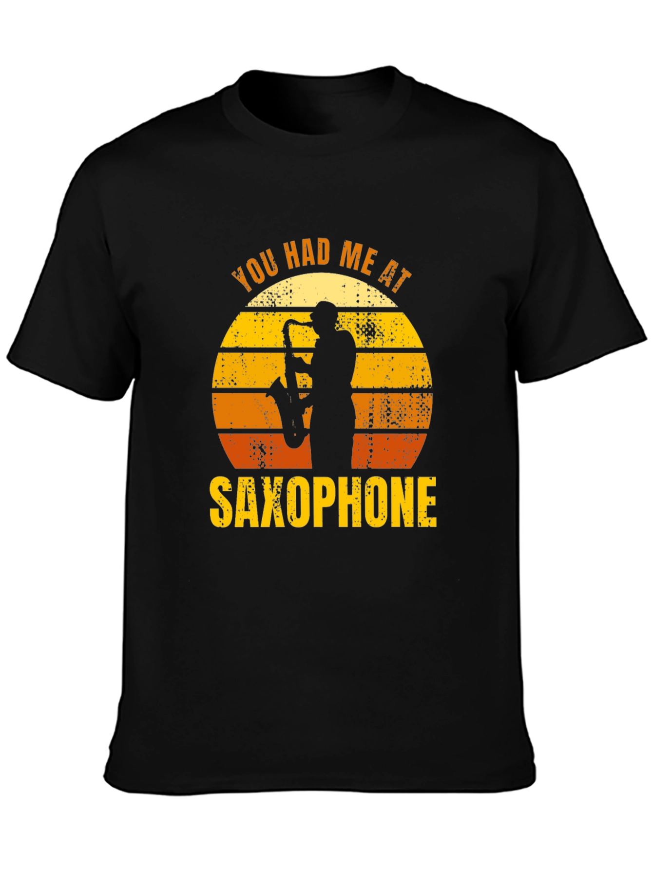 You Had Me At Saxophone T-Shirt