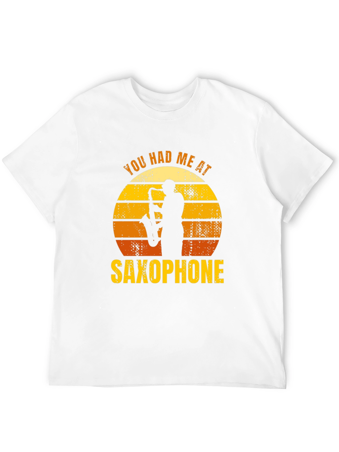 You Had Me At Saxophone T-Shirt