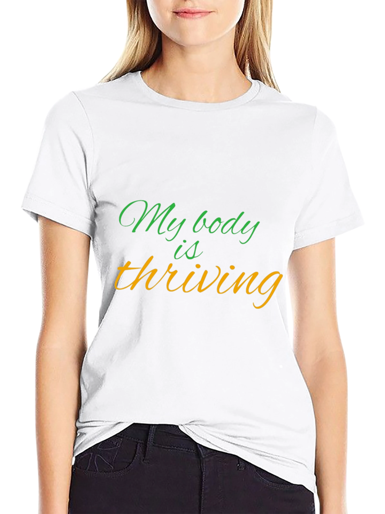 My Body is Thriving Graphic Tee