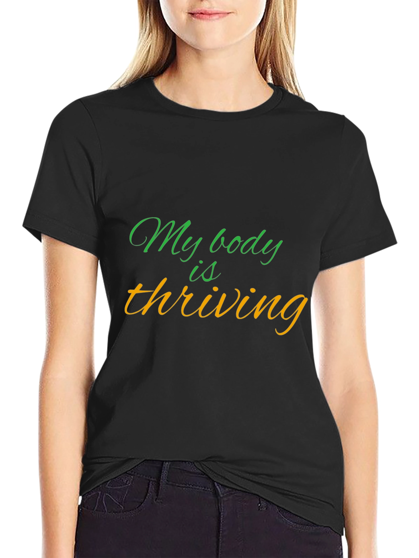 My Body is Thriving Graphic Tee