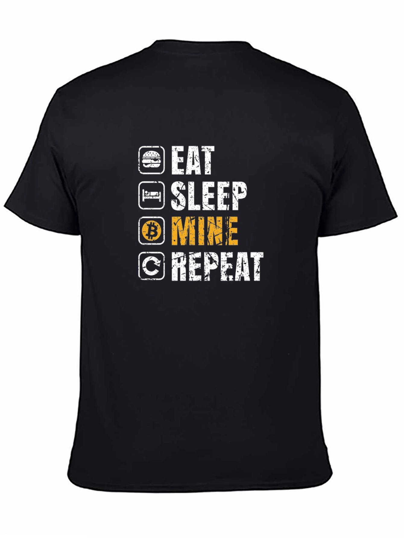 Eat Sleep Mine Repeat Bitcoin Crypto T-Shirt