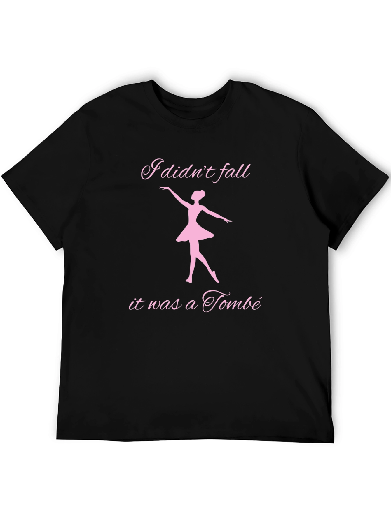 Ballet Tombé T-Shirt - Funny Dance Tee