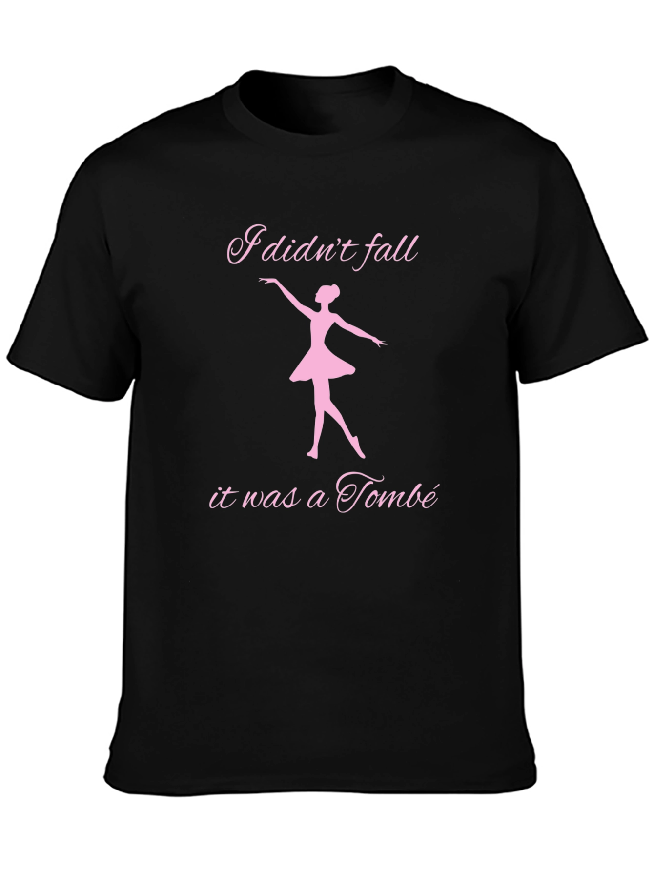 Ballet Tombé T-Shirt - Funny Dance Tee