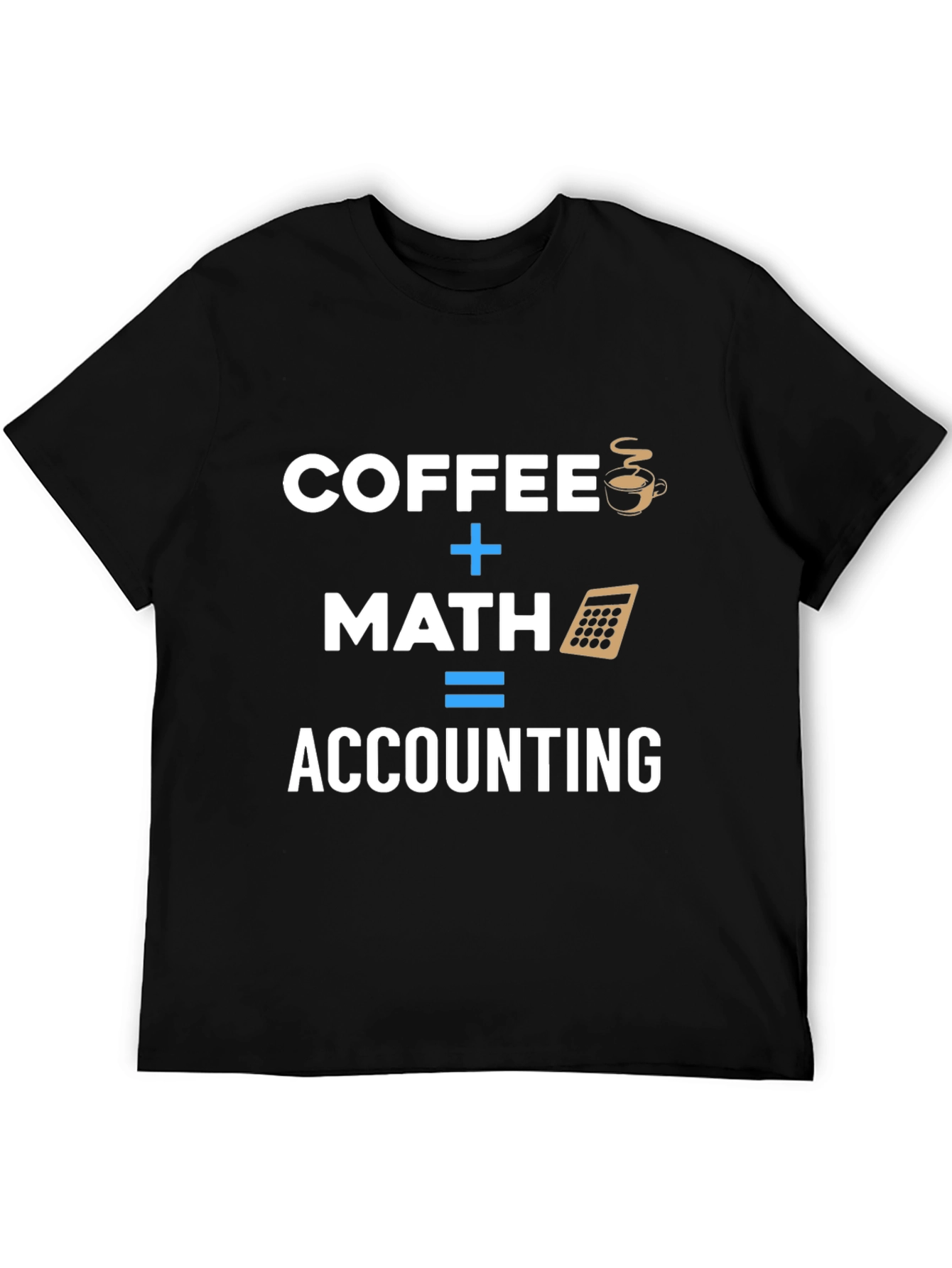Coffee + Math = Accounting T-Shirt