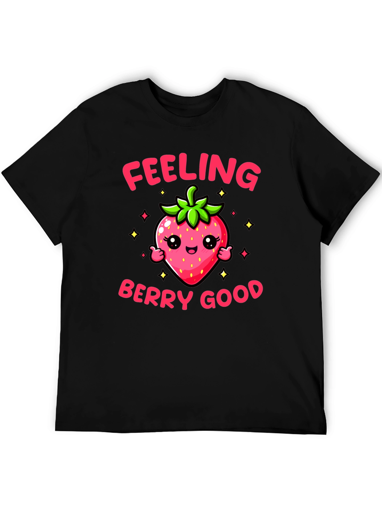 Feeling Berry Good T-Shirt Cute Strawberry Tee