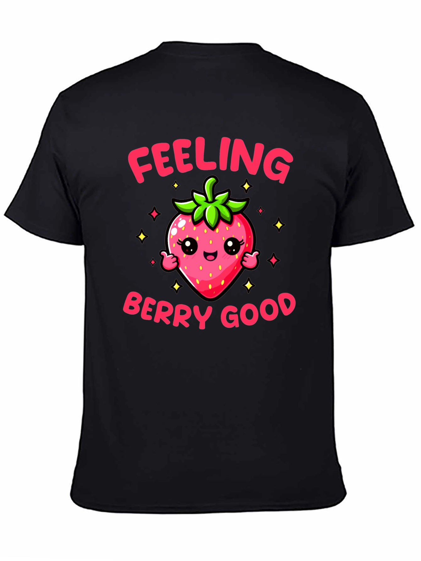 Feeling Berry Good T-Shirt Cute Strawberry Tee