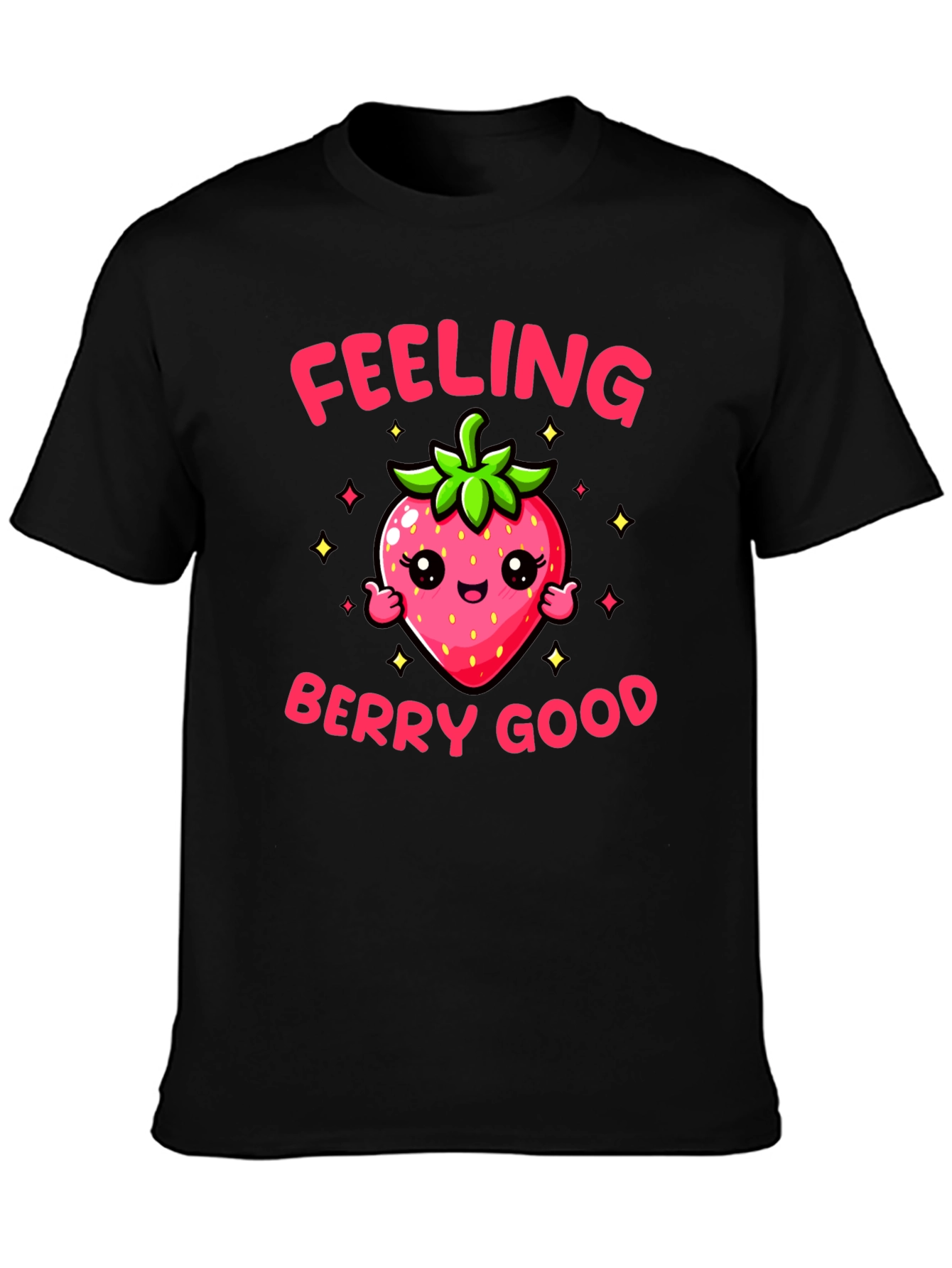 Feeling Berry Good T-Shirt Cute Strawberry Tee