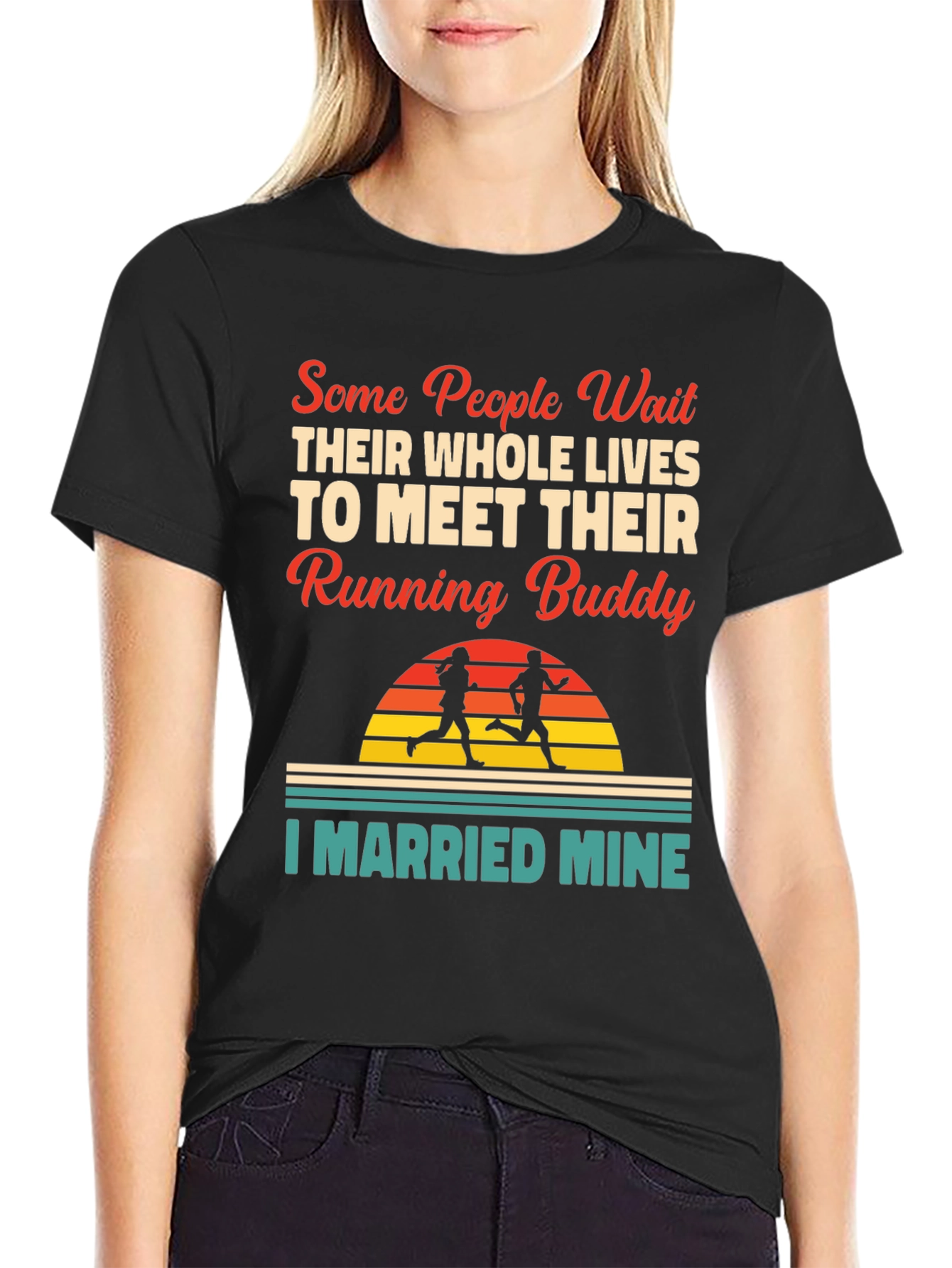 Running Buddy T-Shirt - I Married Mine!