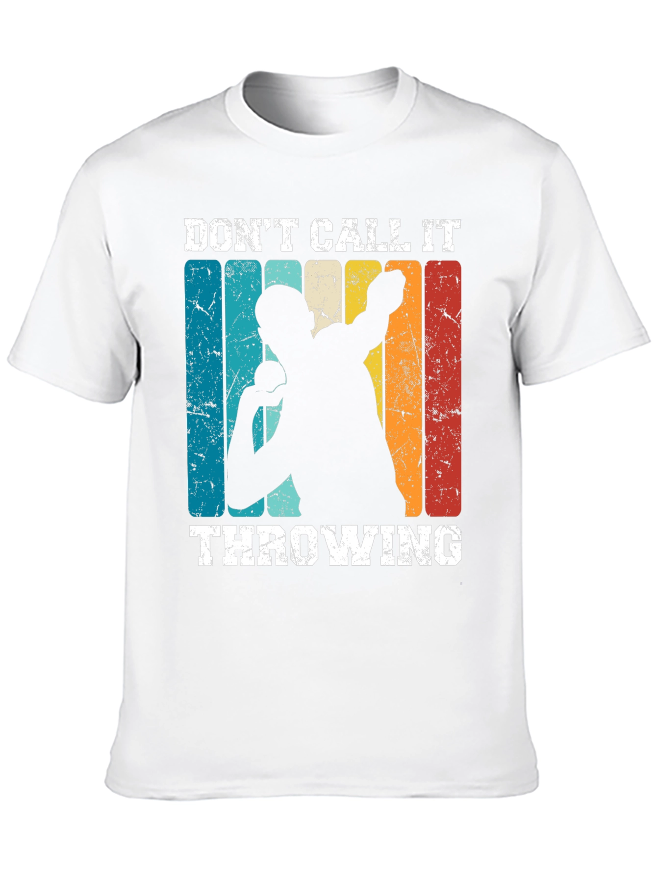 Dont Call It Throwing T-Shirt Track & Field Gift