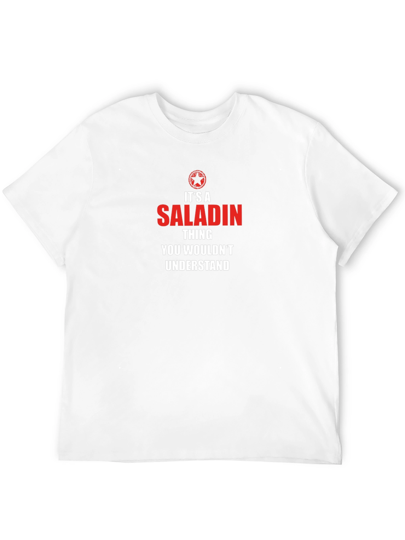 Its a Saladin Thing T-Shirt