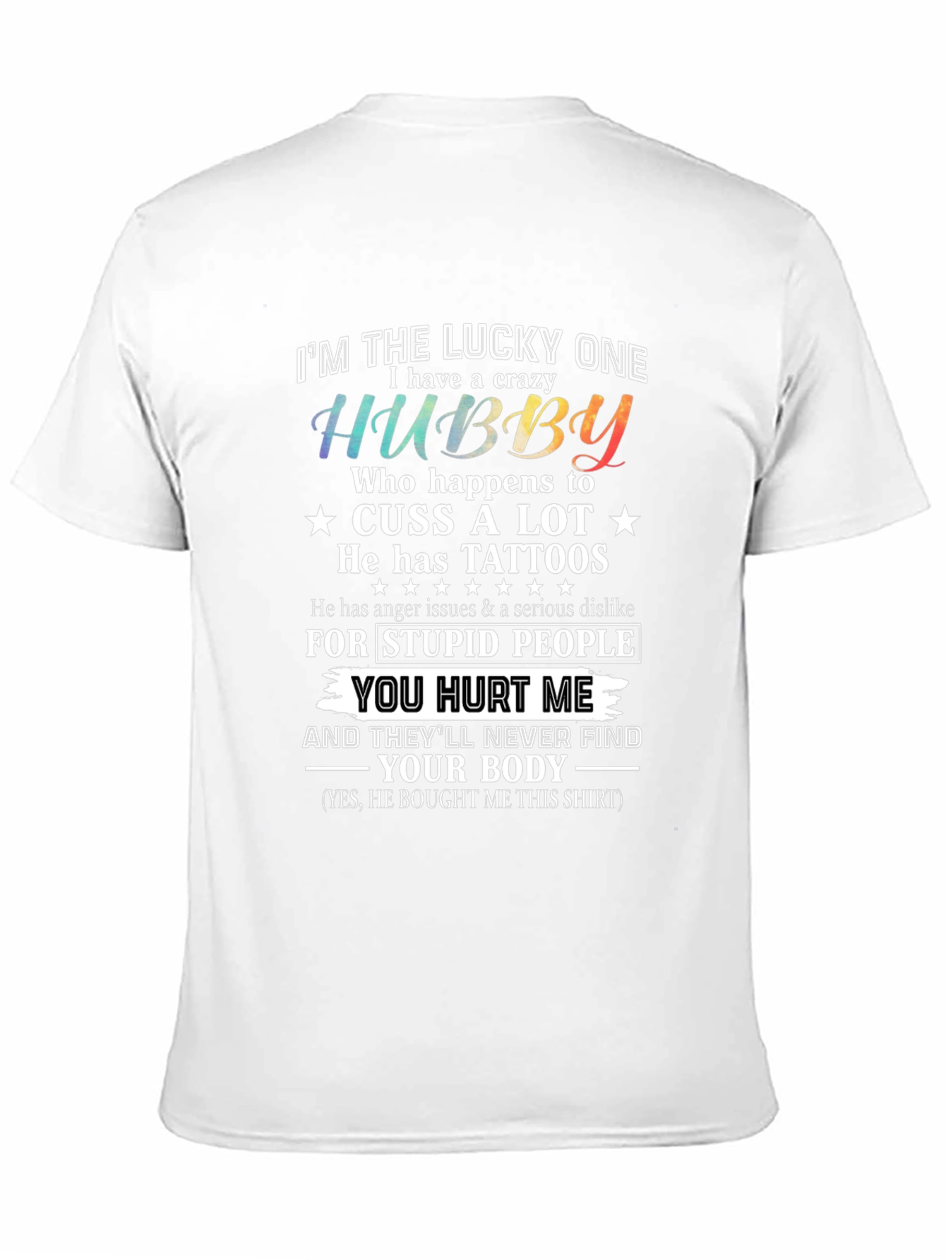 Crazy Hubby Graphic Tee - Husband Gift