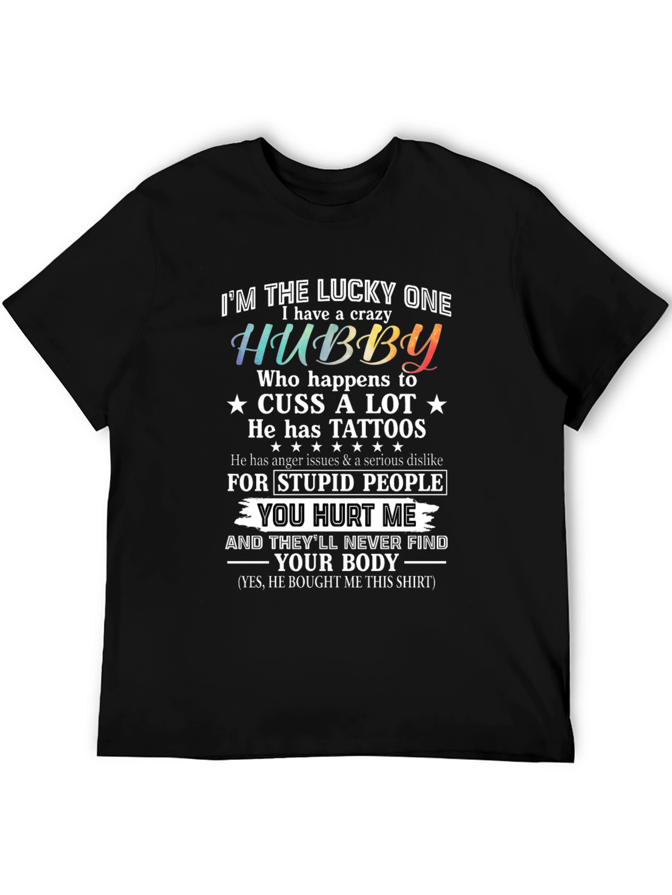 Crazy Hubby Graphic Tee - Husband Gift