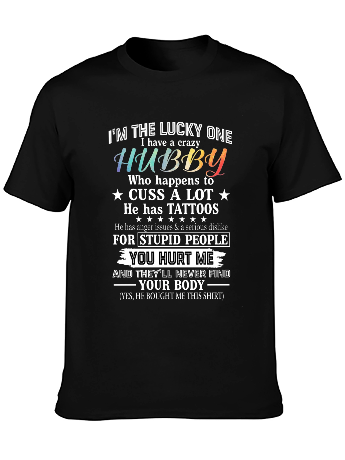 Crazy Hubby Graphic Tee - Husband Gift